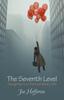 Книга The Seventh Level : Designing Your Extraordinary Life