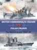The British/Commonwealth Cruiser Vs Italian Cruiser : The Mediterranean 1940???43 Book