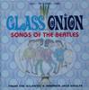 CD РАЗЛИЧНЫЕ  Glass Onion Песни The Beatles F 5050466149626 Warner Jazz 2003 Великобритания Джаз Б/У