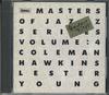 CD COLEMAN HAWKINS / LESTER YOUNG - Master Of Jazz Vol.4 32XB204 ALFA 1987 Япония Джаз Б/У