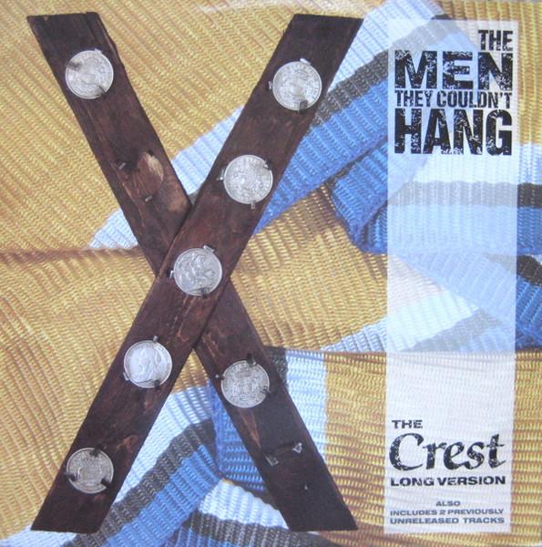 7inch Record MEN THEY COULDN'T HANG - The Crest (Long Version) YZ193 MAGNET 1988 Europe Rock Used
