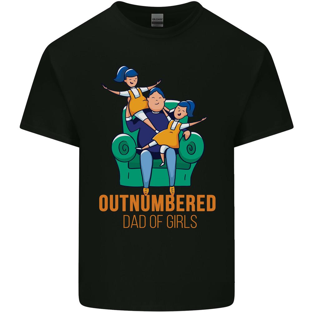 Outnumbered Dad Girls Fathers Day Daughters Mens Light Cotton T-Shirt Unisex T-Shirt