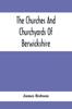 Книга The Churches And Churchyards Of Berwickshire by James Robson - Paperback