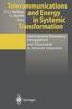 Книга Telecommunications and Energy In Systemic Transformation : International Dynamics, Deregulation and Adjustment In Network Industries