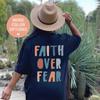 Faith Over Fear Back Print Women T-Shirts Loose Cotton Streetwear Religious Clothes Motivational T-shirt Female Top Dropshipping
