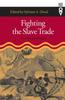 Книга Fighting the Slave Trade : West African Strategies