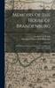 Книга Memoirs of the House of Brandenburg : And History of Prussia, During the Seventeenth and Eighteenth Centuries; Volume 3