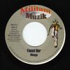 7inch Record MUNGA - Found Her NONE Militant Muzik 2007 Jamaica Reggae, Ska & Dub Used