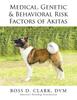 Книга Medical, Genetic & Behavioral Risk Factors of Akitas