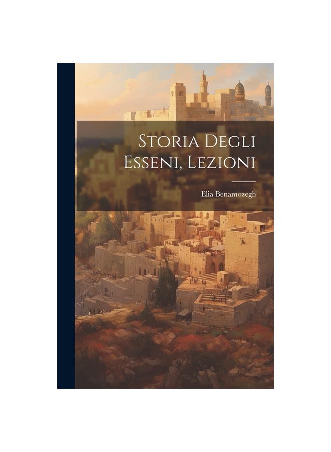 The Storia Degli Esseni, Lezioni Book