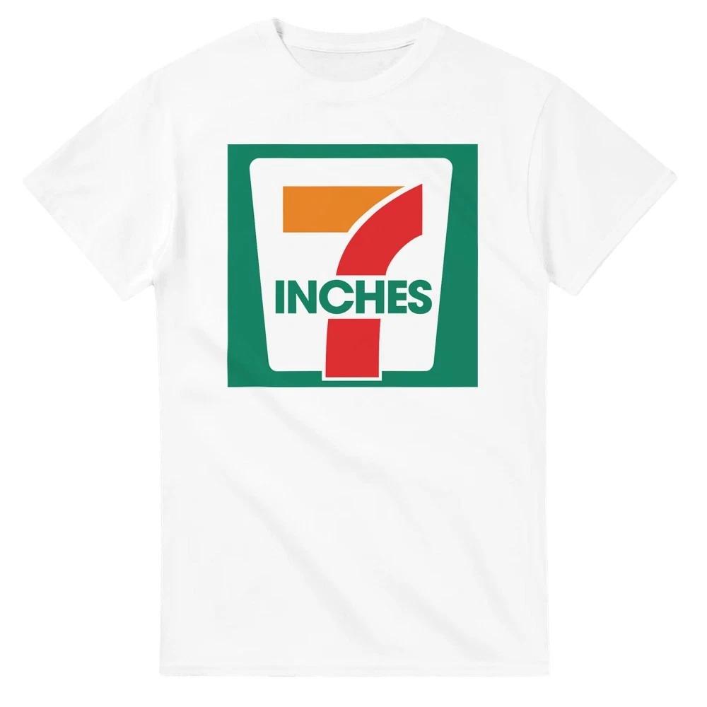 7 Inches T-Shirt