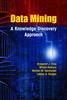 The Data Mining : A Knowledge Discovery Approach Book