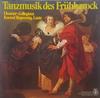 LP Record ULSAMERCOLLEGIUM KONRAD RAGOSSNIG Tanzmusik Des Fruhbarock 63824 ORBIS 1973 Germany Classical Used