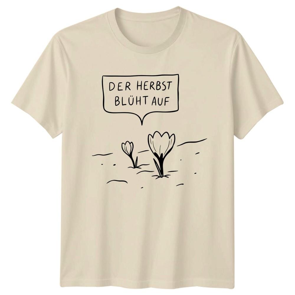 Der Herbst Bluht Auf Unisexs TShirt Autumn Flowers Nature Gift For Her