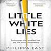 Little White Lies by Philippa East Paperback Book 9780008344016