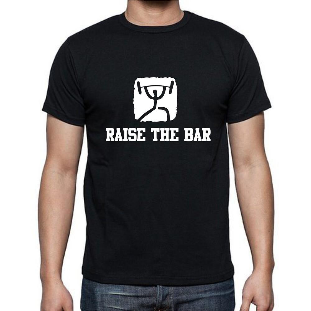 Raise The Bar Lift Weights Life T shirt tee