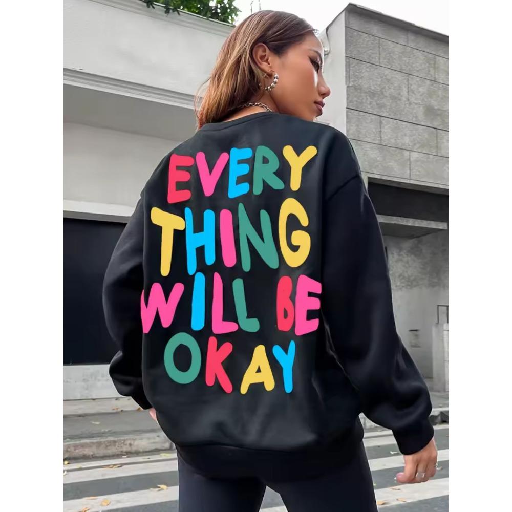 Autumn Fashion Women's Sweatshirt Everything Will Be Okay Letter Printed Pullover Warm Loose Hoodies Casual Women Clothing Y2k