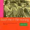 CD РАЗНЫЕ ИСПОЛНИТЕЛИ - Touch Me In The Morning CDTRL337 Trojan Records 1994 Великобритания Регги, Ска и Даб Б/У