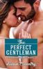 Книга The Perfect Gentleman : A Harbor Springs Novel : 2
