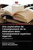 Книга Une Exploration De L'enseignement De La Litterature Dans L'enseignement Superieur Algerien