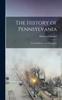 Книга The History of Pennsylvania  From Its Discovery by Europeans