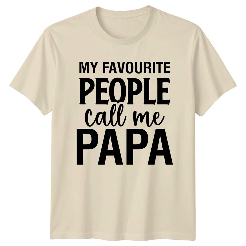 My Favourite People Call Me PAPA Grandparent Unisexs TShirt