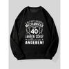 Мужская толстовка с круглым вырезом, повседневная, с узором «КОГДА БОГ СОЗДАЛ ЭТОГО МЕХАНИКА 40 ЛЕТ НАЗАД».