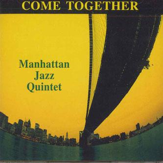 CD MANHATTAN JAZZ QUINTET - Come Together FZCP41961 VIDEO ARTISTS Japan Jazz Б/У