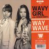 7-дюймовая пластинка WAY WAVE - Wavy Girl / Dance Party P76287 P-Vine Records 2021 Япония Японская поп/рок