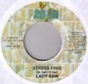 7-дюймовая пластинка LADY SAW - Stress Free NONE John John Recor 2009 Ямайка Регги, Ска и Даб Б/У