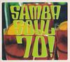 CD VARIOUS - Samba Soul 70! ZIR07 Ziriguiboom 2001 Non Japan Latin Used