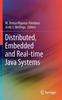Книга Distributed, Embedded and Real-time Java Systems