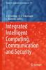 Книга Integrated Intelligent Computing, Communication and Security : 771