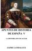 Книга Apuntes De Historia De Espana V : La Historia Sin Encauzar