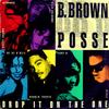 12inch Record B. BROWN POSSE - Drop It On The One MCA1254631 MCA Records 1993 US Rap & Hip-Hop/R&B Used
