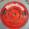 7inch Record CHARLES JUMA RAPANDU & NYAKONGO BOY - Nyarwa Ose Kethore / Miss Susy No. UND7191 Hundhwe 1975 Kenya World Music Used