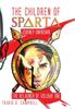 Книга The Children Of Sparta The Relaunch Of Volume One by TRAVIS G CAMPBELL - Paperback