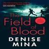The Field of Blood by Denise Mina Paperback Book 9781784709525