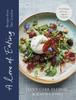 Книга A Love of Eating : Recipes from Tart London