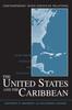 Книга The United States and the Caribbean : Transforming Hegemony and Sovereignty