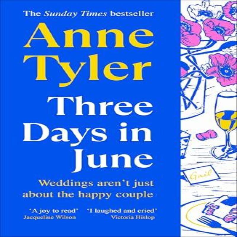 Three Days in June by Anne Tyler Paperback Book 9781529940220