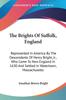 Книга The Brights Of Suffolk England Represented In America By The Descendants Of Hen by Jonathan Brown Bright - Paperback