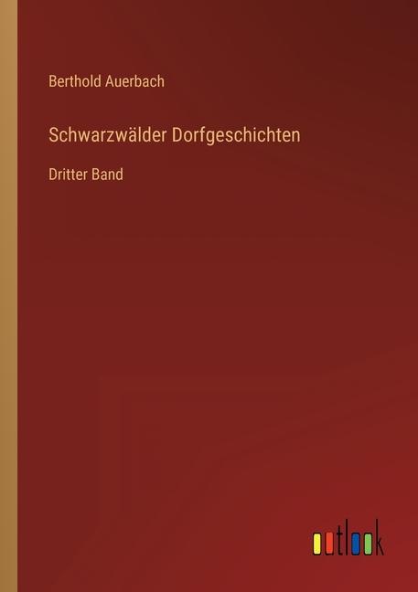 The Schwarzwälder Dorfgeschichten:Dritter Band Book