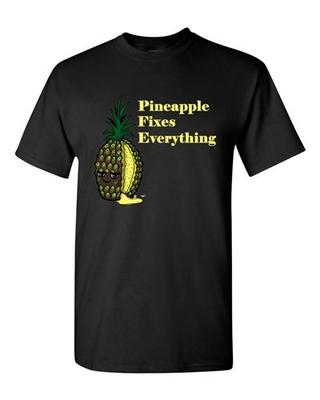 Pineapple Fixes Everything Sweet Fruits Dessert Novelty Adult DT T-Shirts Tee Unisex T-Shirt