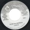 7-дюймовая пластинка LEXXUS - Some Gal Borrow NONE Shines Producti 2000 Ямайка Регги, Ска и Даб Б/у