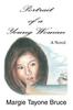 The Portrait Of A Young Woman by Margie Tayone Bruce - Paperback Book