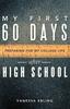 Книга My First 60 Days After High School : Preparing for My College Life