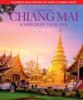 Книга Enchanting Chiang Mai & Northern Thailand