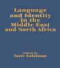 Книга Language and Identity In the Middle East and North Africa