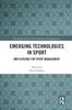 Книга Emerging Technologies In Sport : Implications for Sport Management